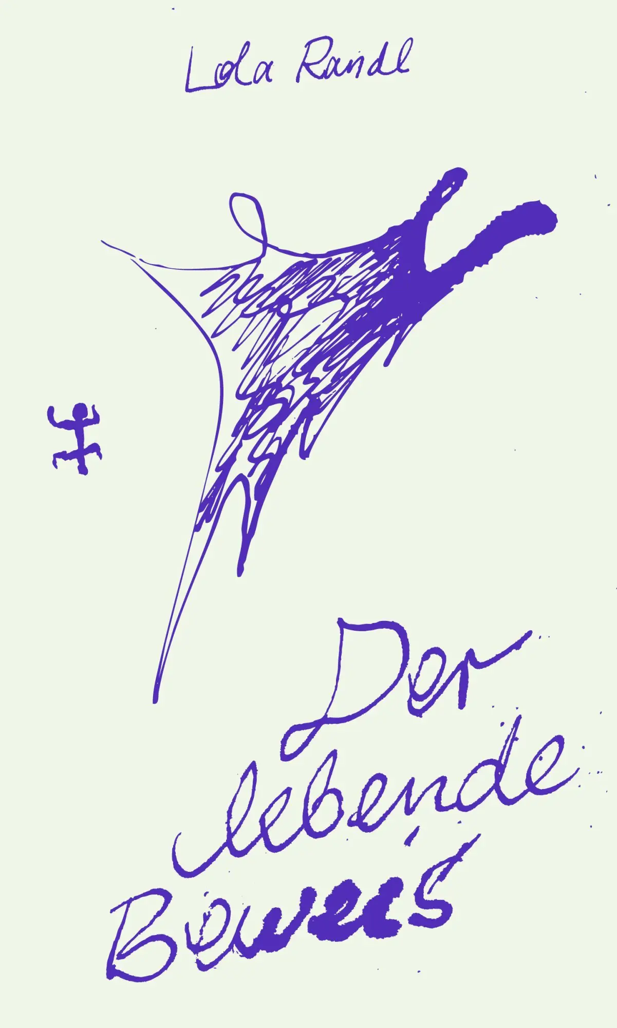 Cover: 9783751810630 | Der lebende Beweis | Roman | Lola Randl | Buch | 188 S. | Deutsch