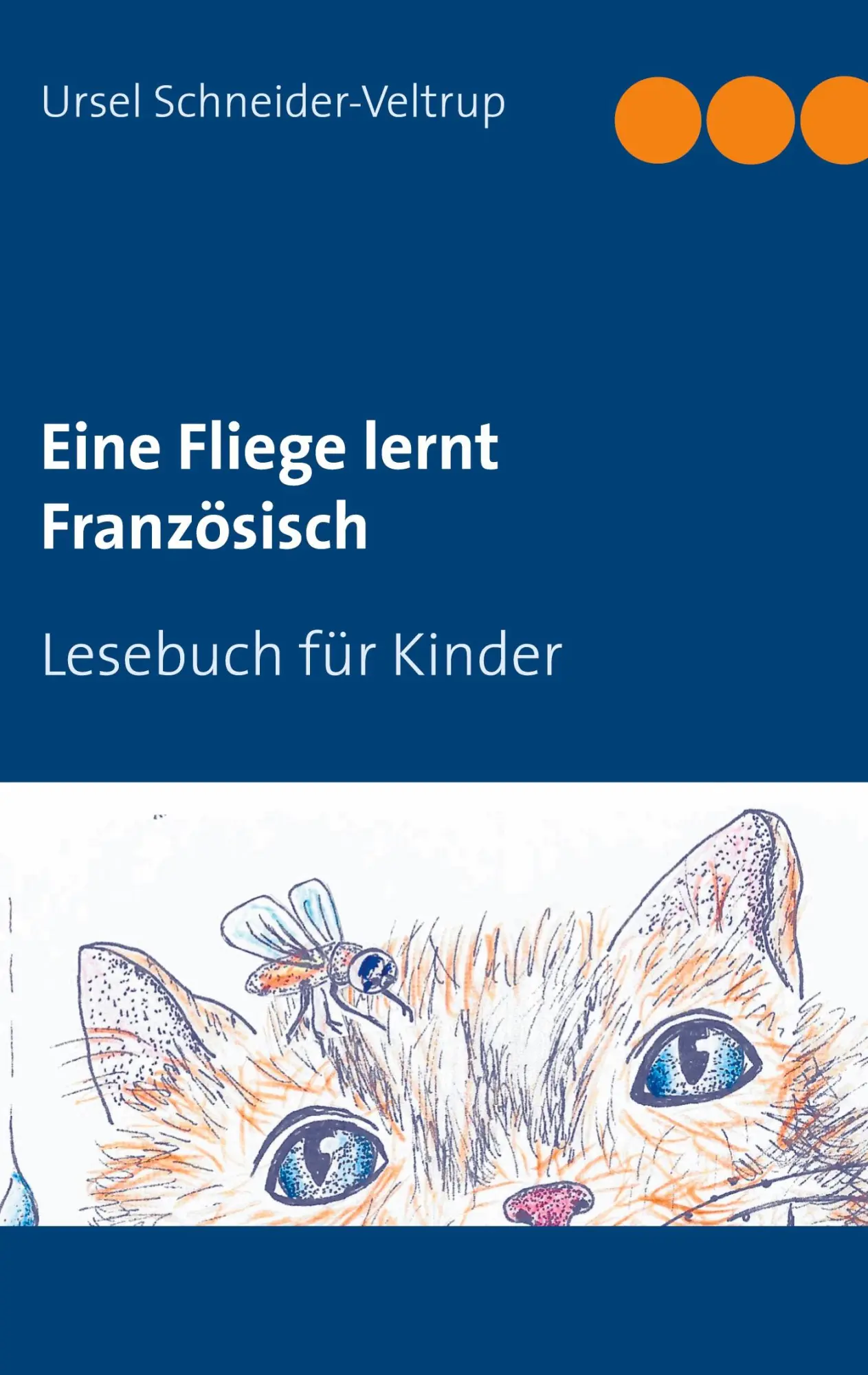 Cover: 9783752660630 | Eine Fliege lernt Französisch | Lesebuch für Kinder | Taschenbuch
