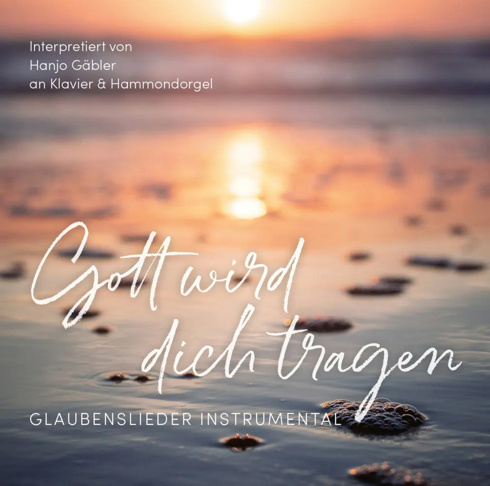 Gott wird dich tragen