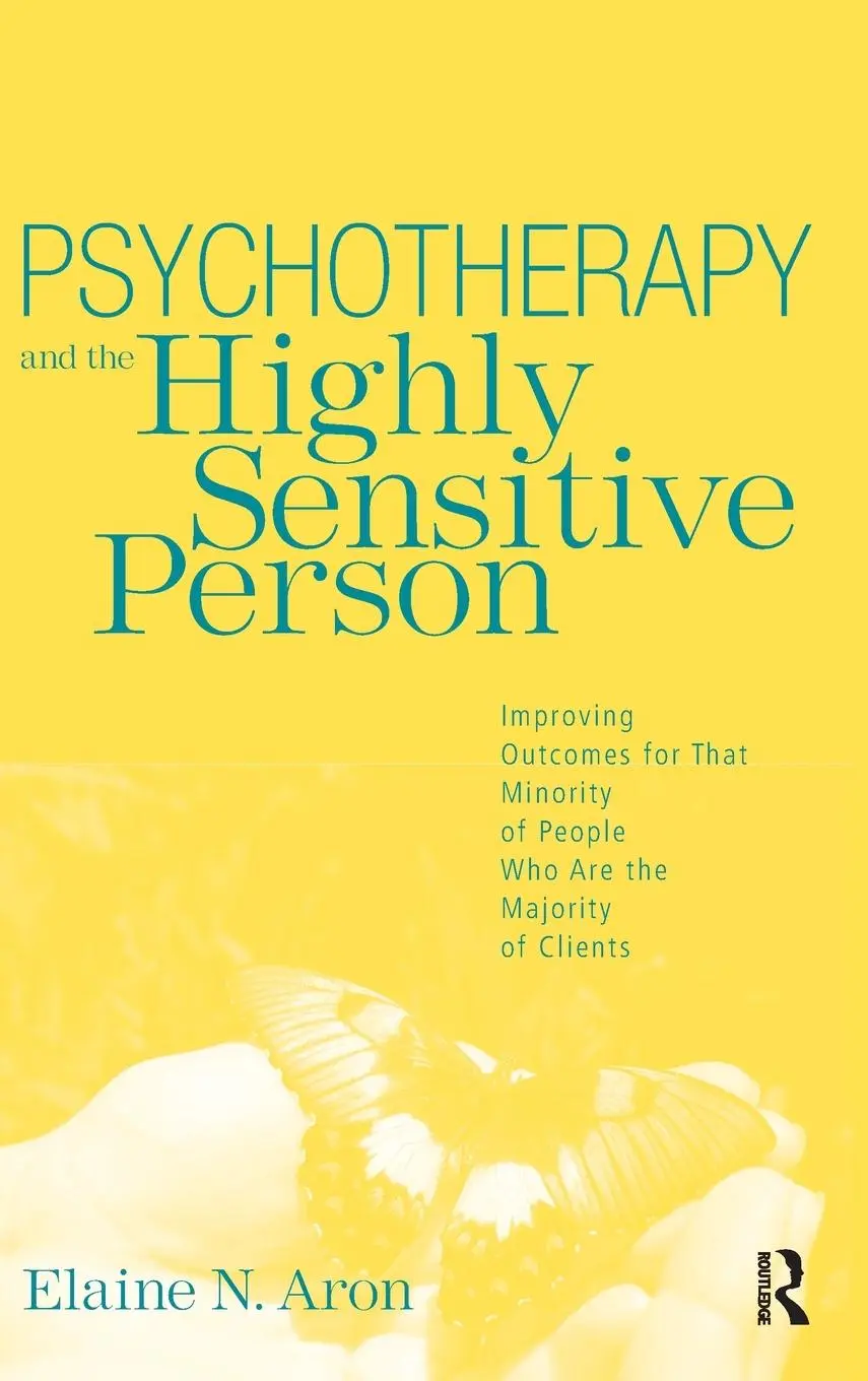 Cover: 9780415800730 | Psychotherapy and the Highly Sensitive Person | Elaine N. Aron | Buch