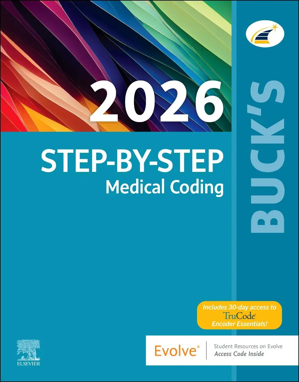 Cover: 9780443380730 | Buck''s Step-by-Step Medical Coding, 2026 Edition | Elsevier | Buch