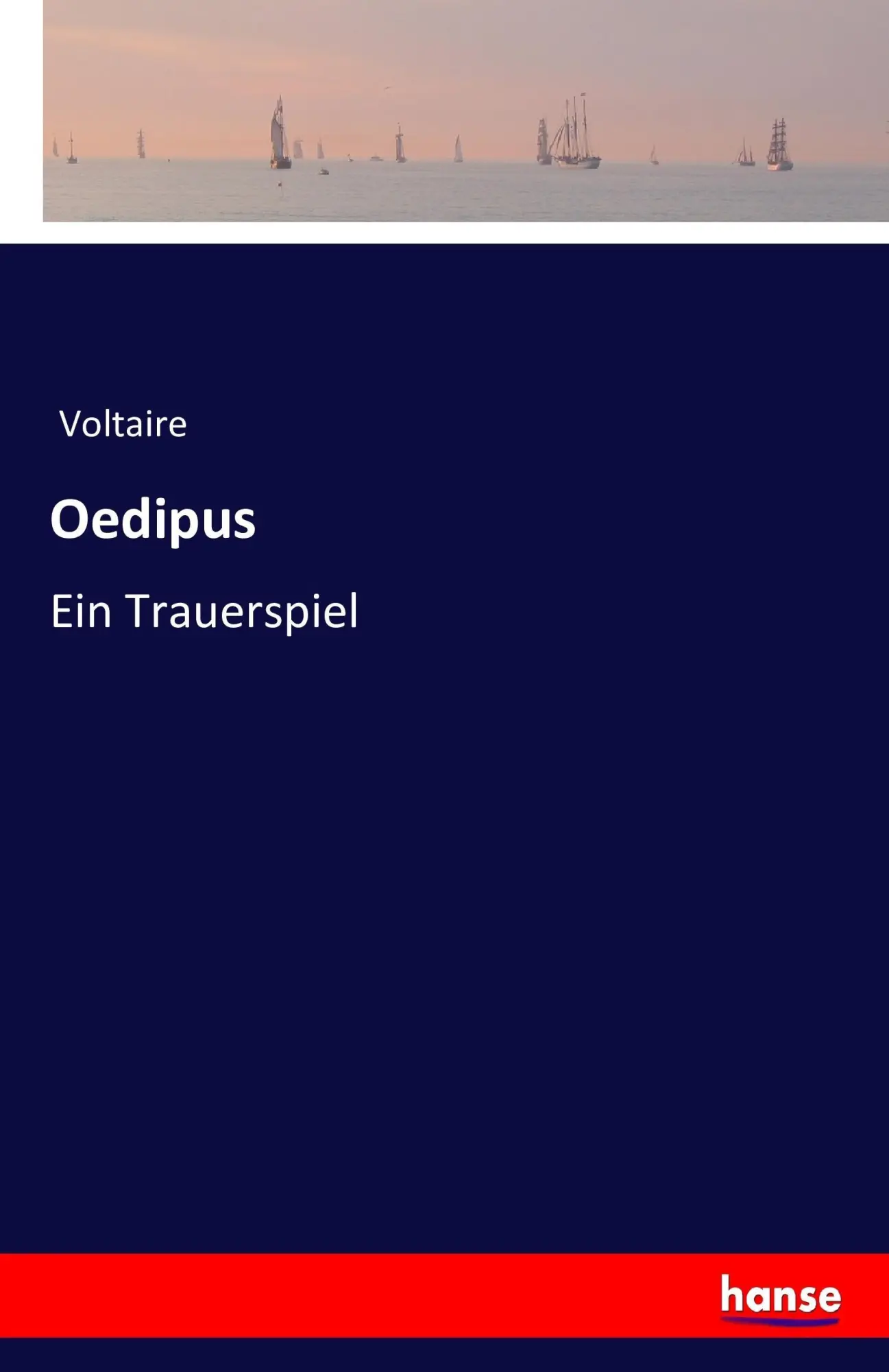 Cover: 9783743360730 | Oedipus | Ein Trauerspiel | Voltaire | Taschenbuch | Paperback | 92 S.