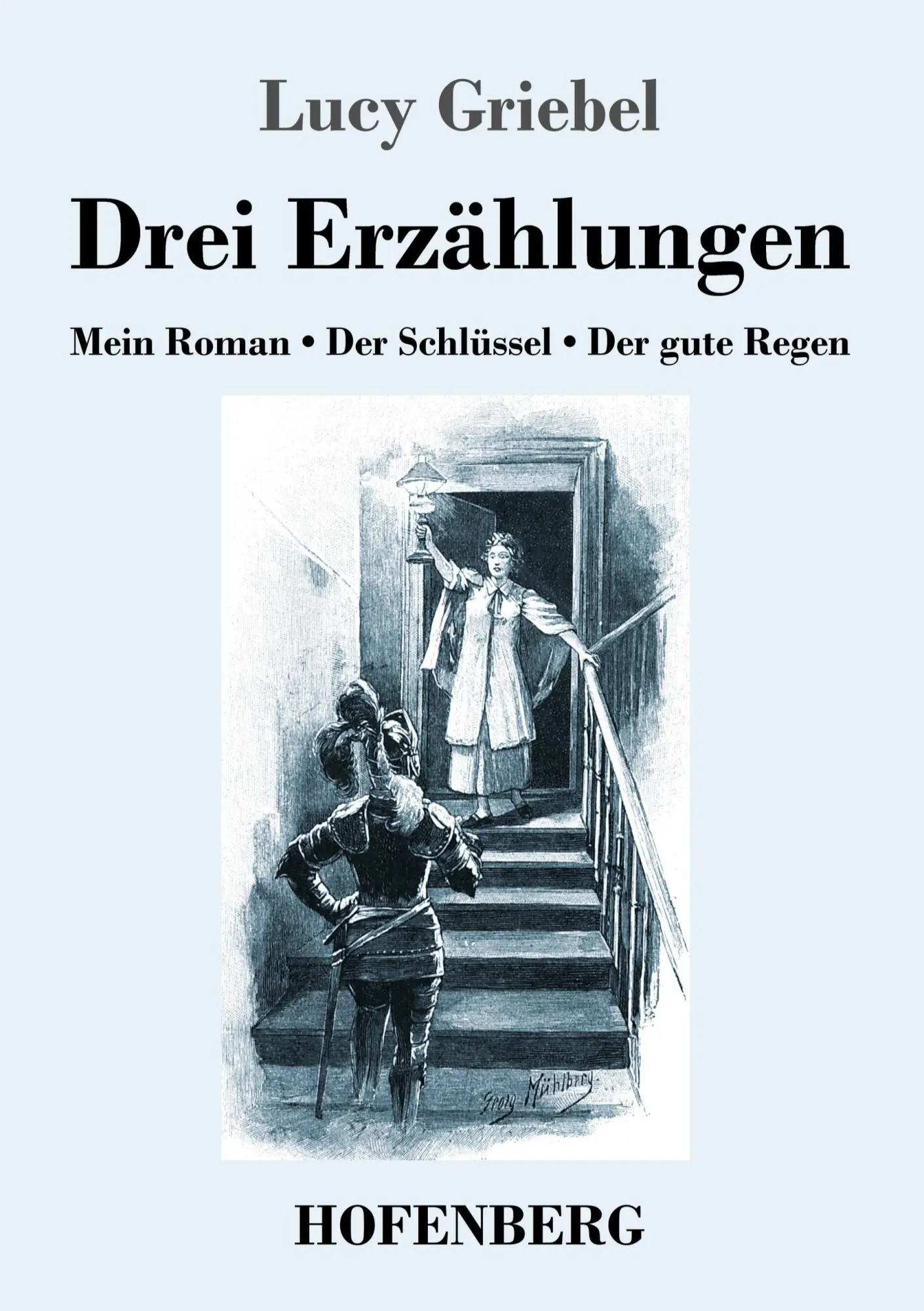 Cover: 9783743740730 | Drei Erzählungen | Mein Roman / Der Schlüssel / Der gute Regen | Buch