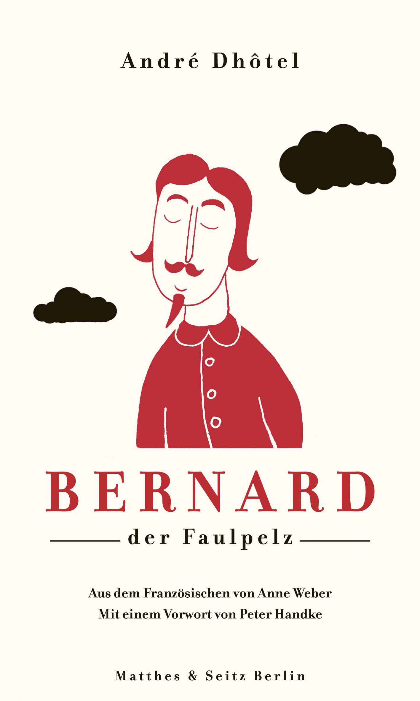 Cover: 9783751800730 | Bernard der Faulpelz | André Dhôtel | Buch | 282 S. | Deutsch | 2022