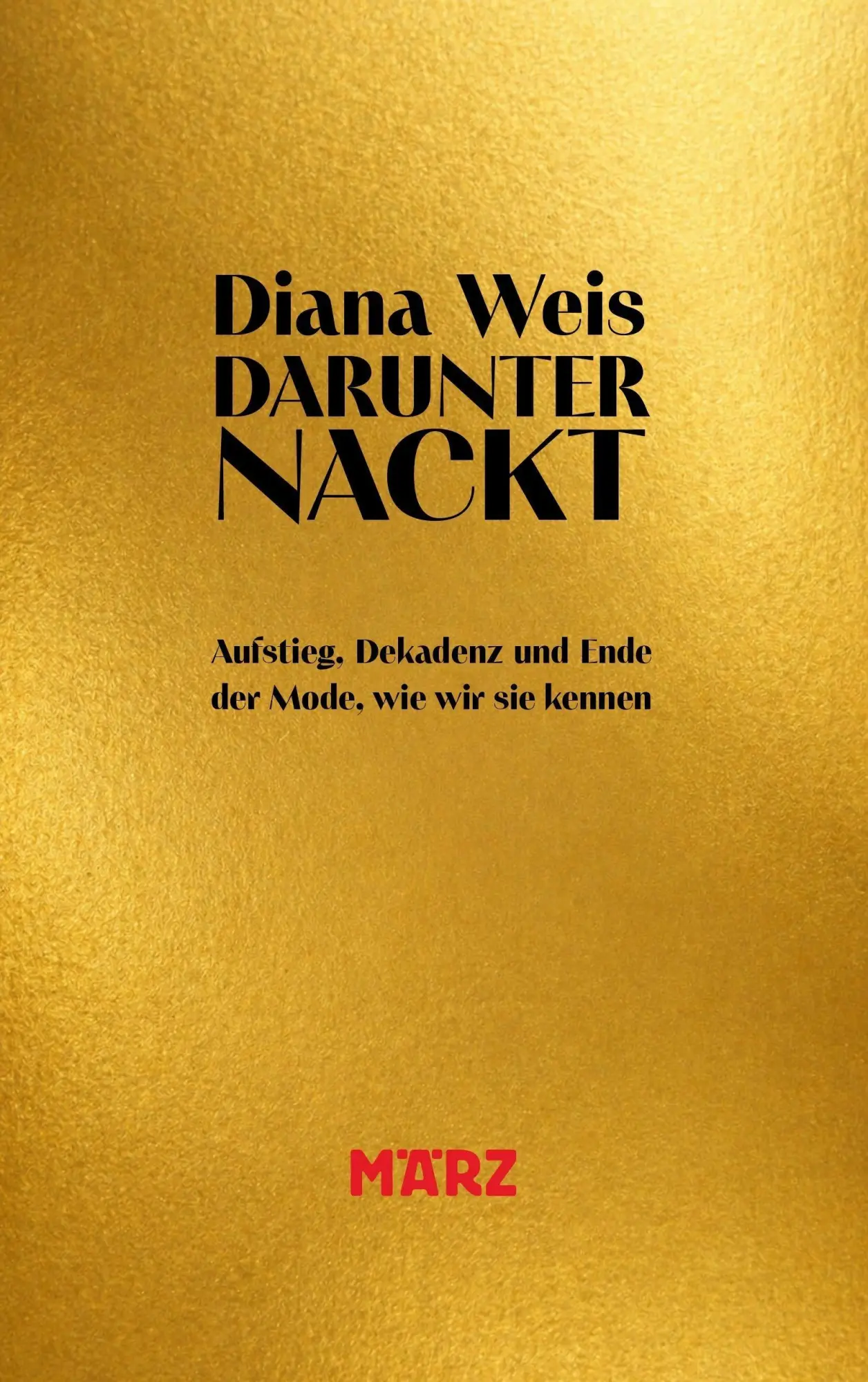 Darunter nackt - Neuware