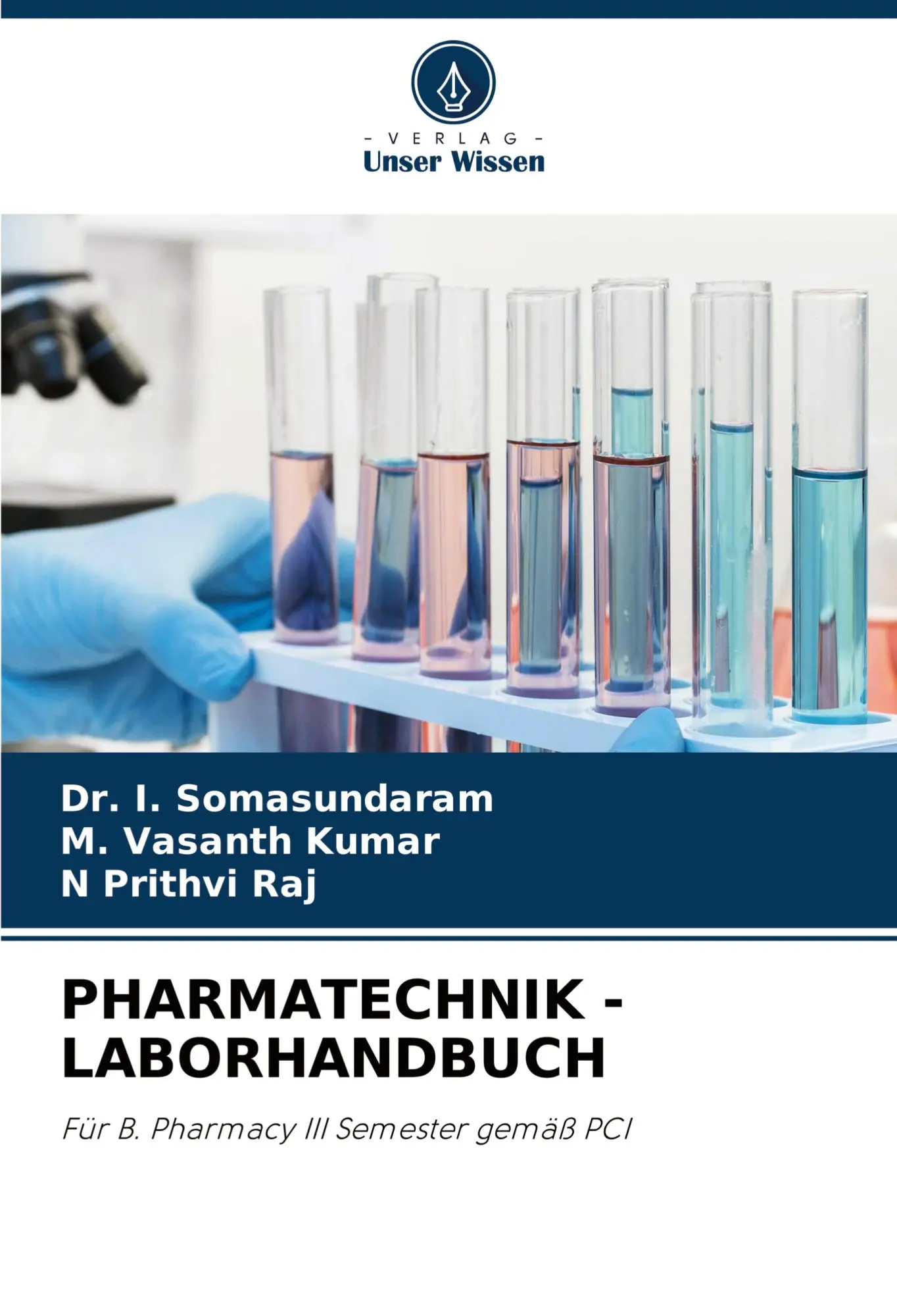 Cover: 9786207850730 | PHARMATECHNIK - LABORHANDBUCH | Für B. Pharmacy III Semester gemäß PCI