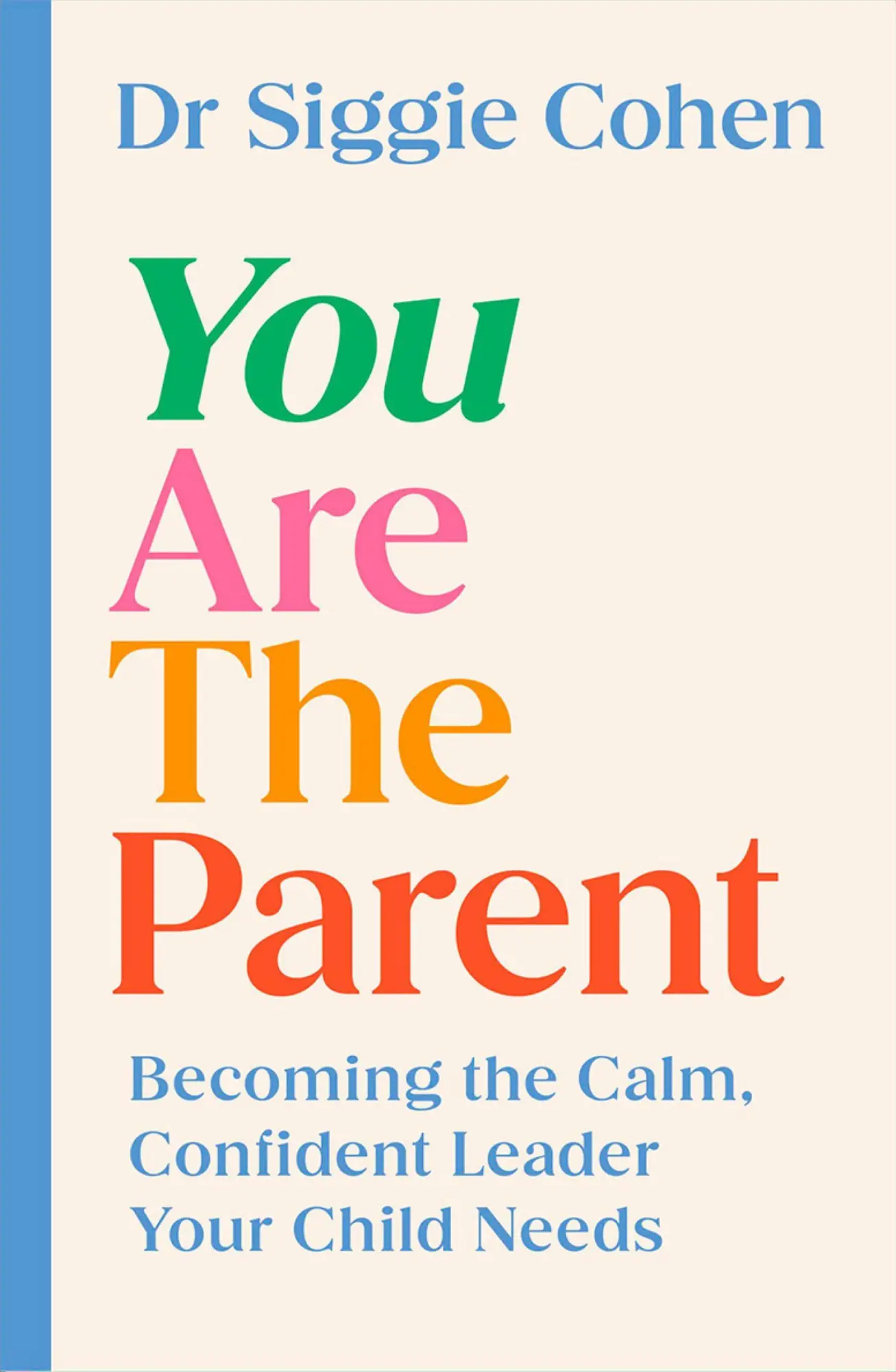 Cover: 9780008760830 | YOU ARE PARENT PB | Siggie Cohen | Taschenbuch | Englisch | 2026