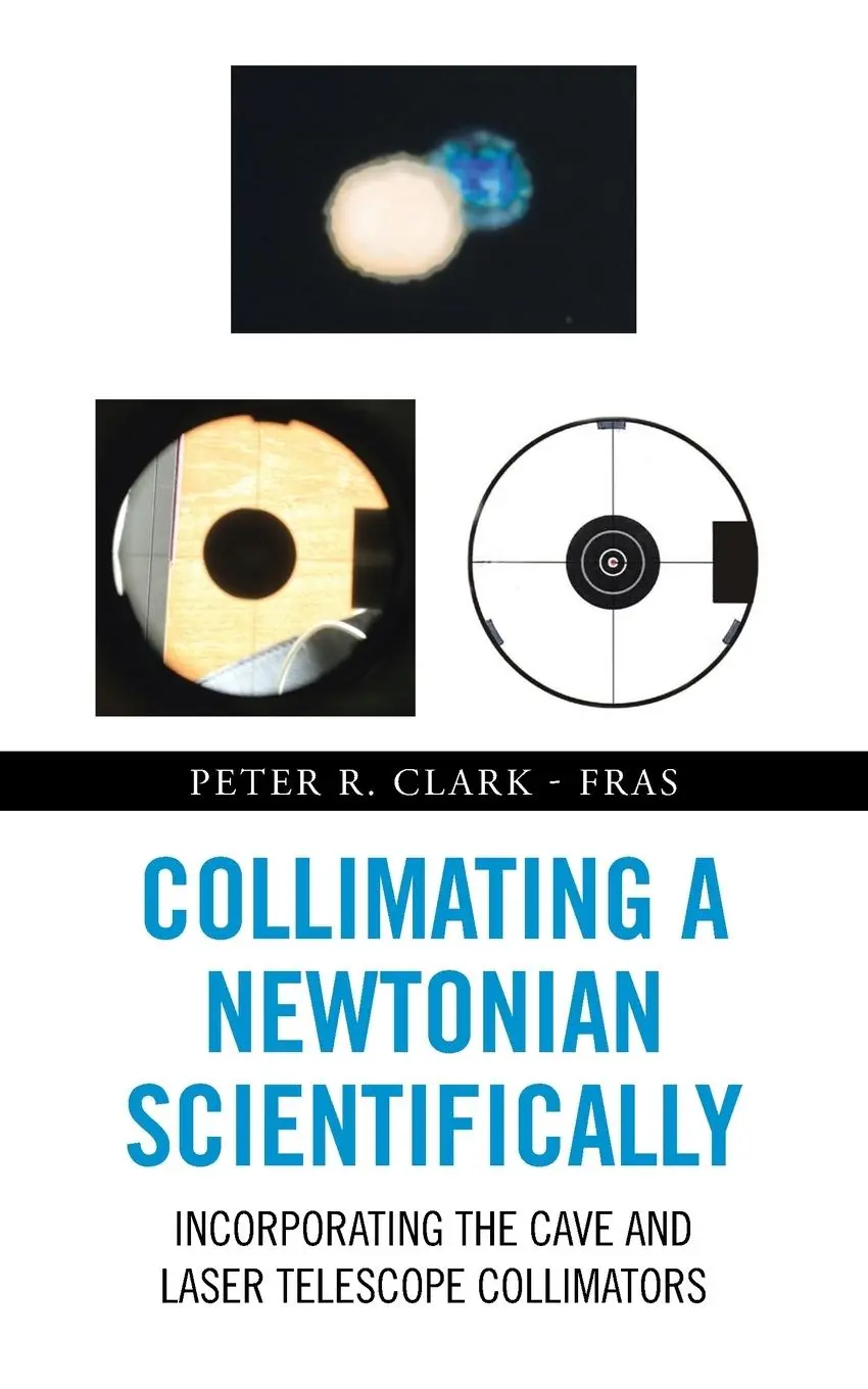 Cover: 9781665580830 | Collimating a Newtonian Scientifically | Peter R. Clark - Fras | Buch
