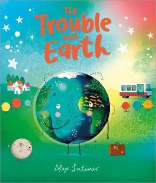 Cover: 9781839130830 | The Trouble with Earth | Alex Latimer | Taschenbuch | Englisch | 2023