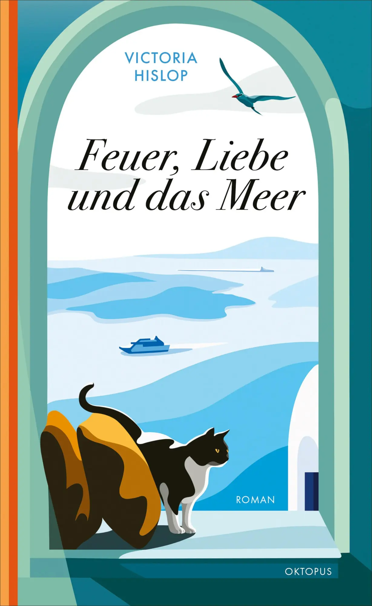 Cover: 9783311300830 | Feuer, Liebe und das Meer | Victoria Hislop | Taschenbuch | 512 S.