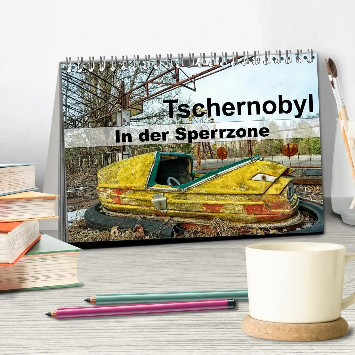 Bild: 9783569590830 | Tschernobyl - In der Sperrzone (Tischkalender 2027 DIN A5 quer),...