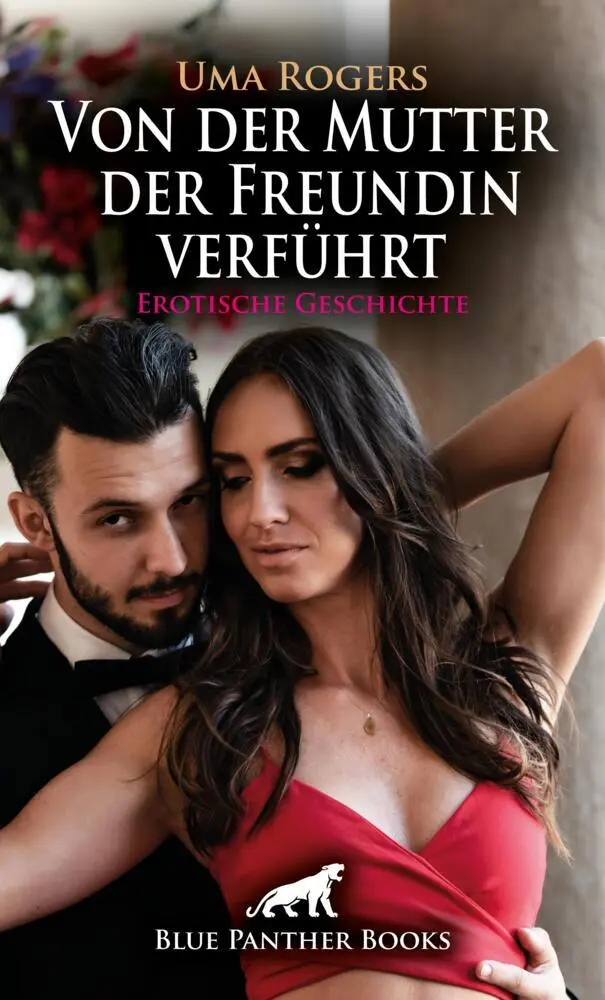 Cover: 9783756150830 | Von der Mutter der Freundin verführt Erotische Geschichte + 4...