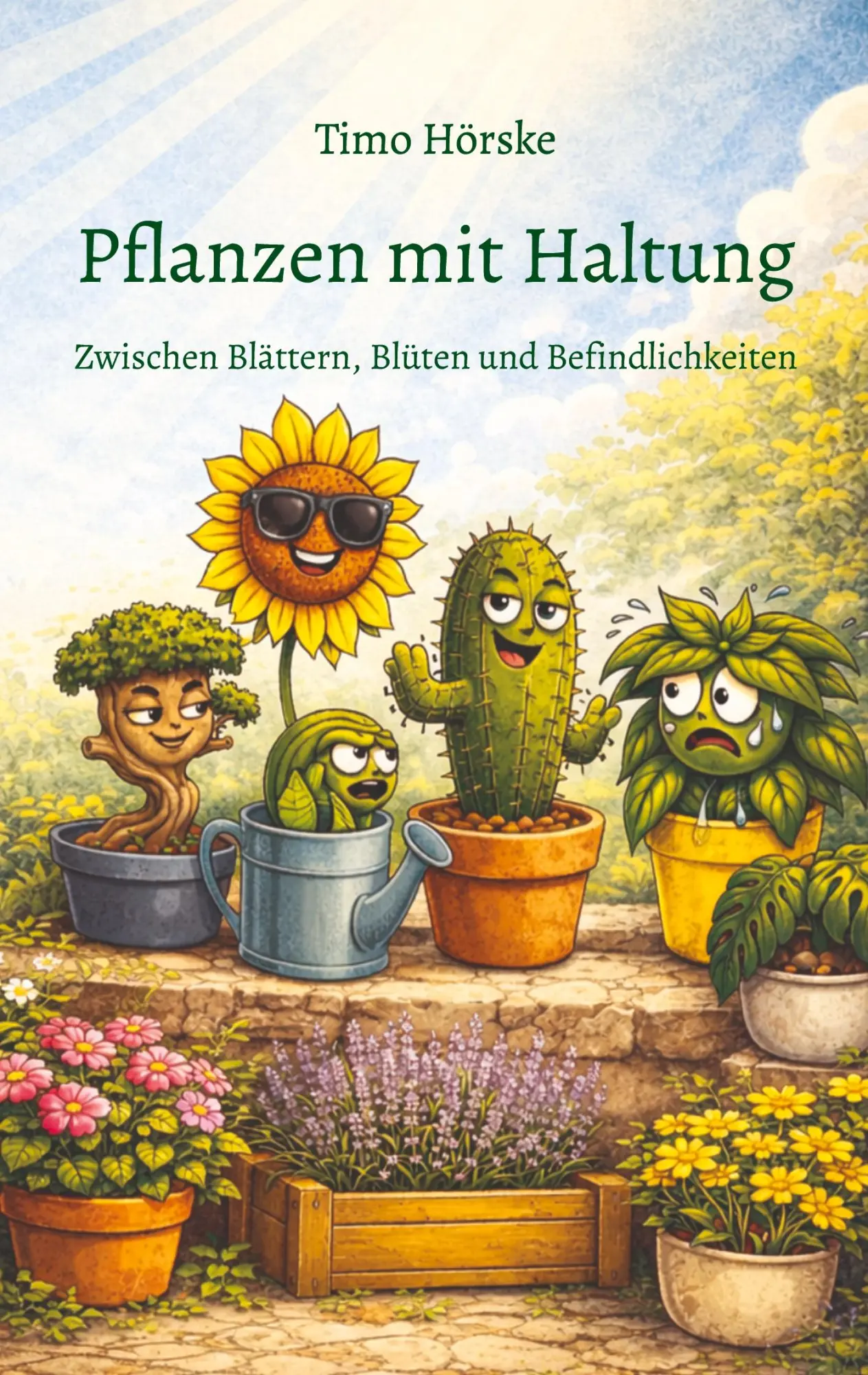 Cover: 9783819200830 | Pflanzen mit Haltung | Zwischen Blättern, Blüten und Befindlichkeiten