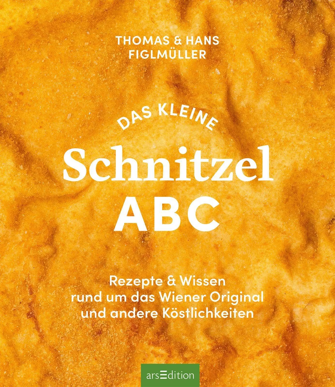 Bild: 9783845870830 | Das kleine Schnitzel ABC | Thomas Figlmüller (u. a.) | Buch | 144 S.