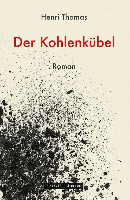 Cover: 9783903110830 | Der Kohlenkübel | Roman | Henri Thomas | Buch | 166 S. | Deutsch