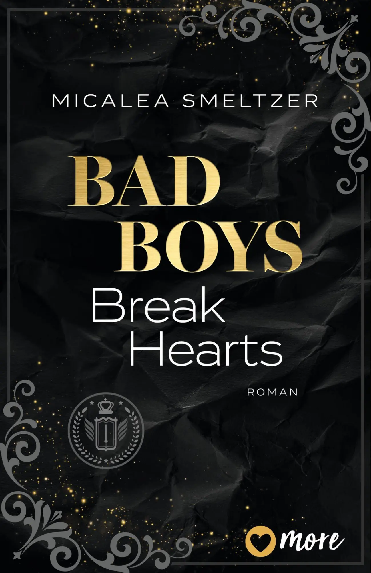 Cover: 9783987510830 | Bad Boys Break Hearts | Roman | Micalea Smeltzer | Taschenbuch | 2025