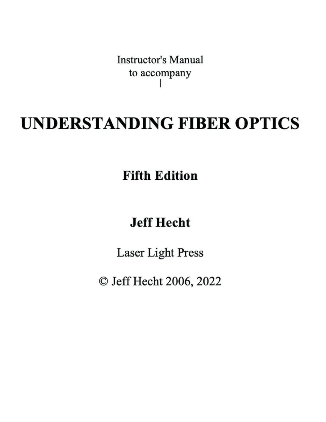 Cover: 9798223300830 | Instructor's Guide to Accompany Understanding Fiber Optics Fifth...