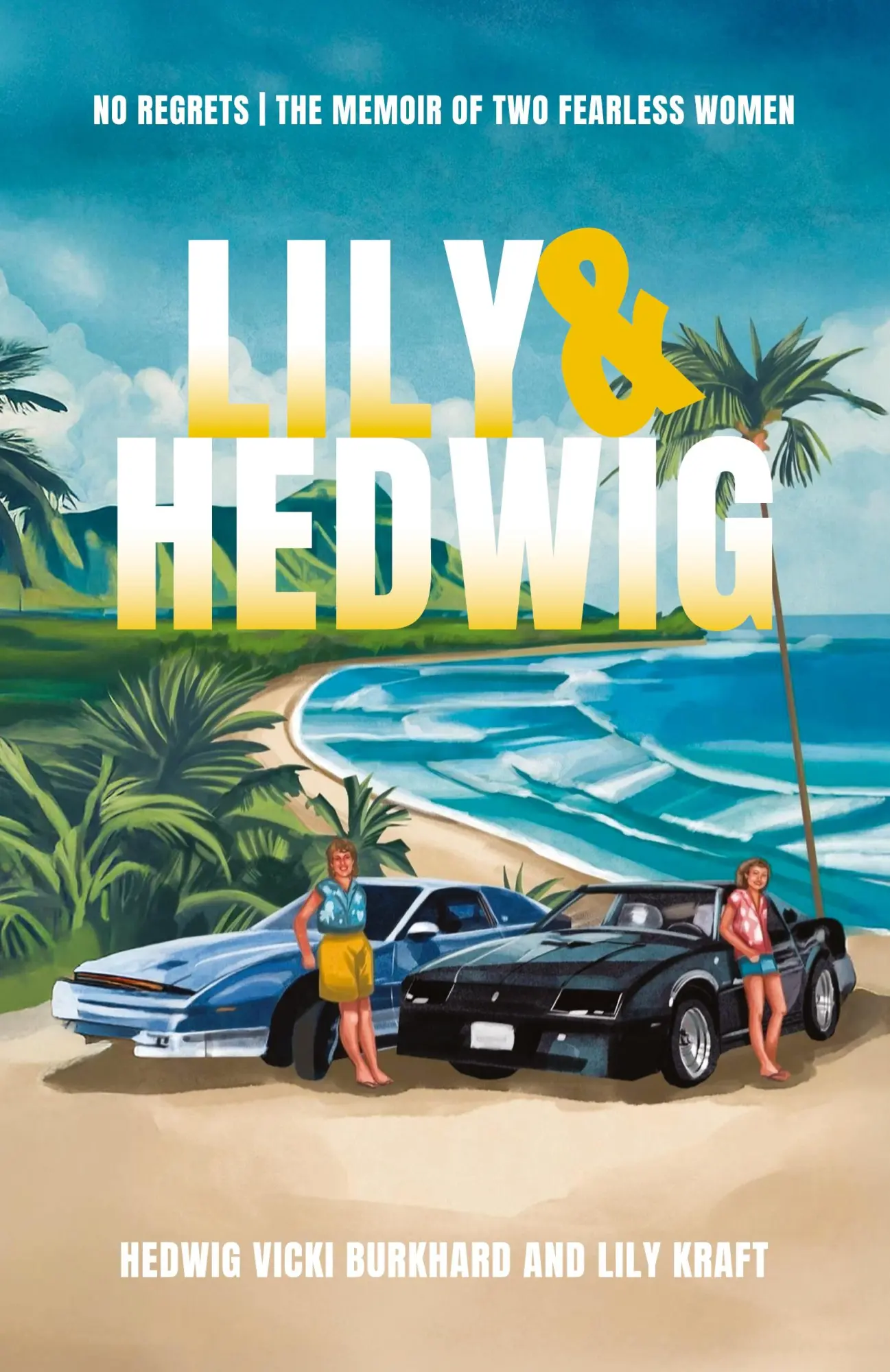 Cover: 9798822970830 | Lily and Hedwig - No Regrets | The Memoir of Two Fearless Women | Buch