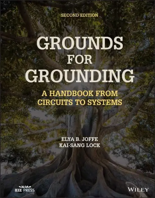 Cover: 9781119770930 | Grounds for Grounding | A Handbook from Circuits to Systems | Buch
