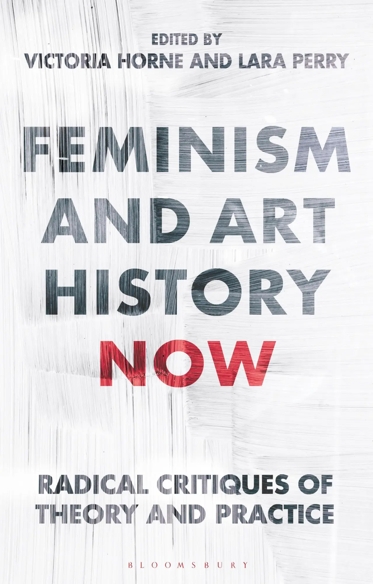 Cover: 9781350270930 | Feminism and Art History Now | Victoria Horne (u. a.) | Taschenbuch