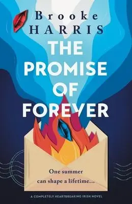 Cover: 9781805080930 | The Promise of Forever | A completely heartbreaking Irish novel | Buch