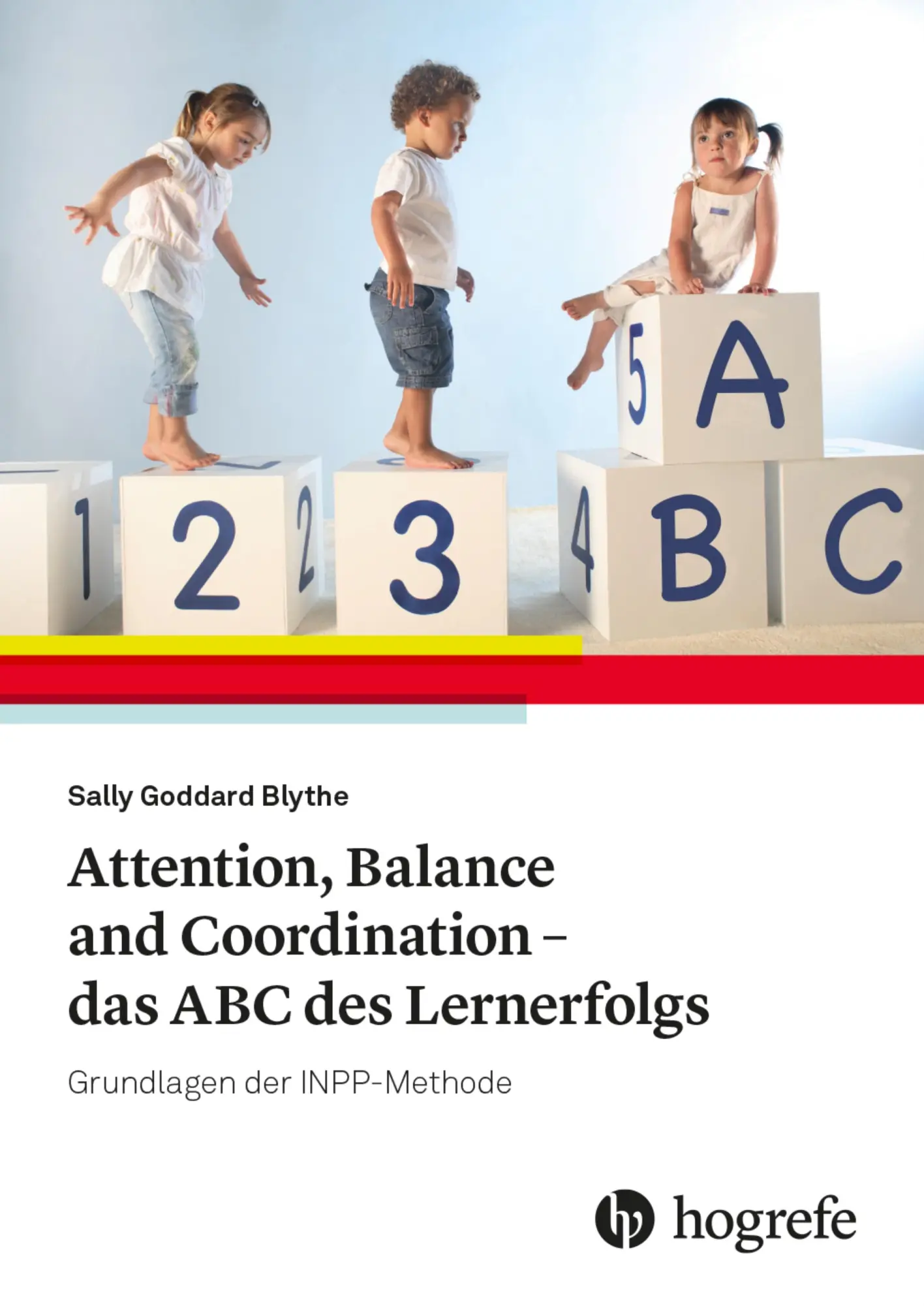Cover: 9783456860930 | Attention, Balance and Coordination - das ABC des Lernerfolgs | Blythe Cover: 9783456860930 | Attention, Balance and Coordination - das ABC des Lernerfolgs | Blythe