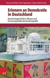 Cover: 9783525300930 | Erinnern an Demokratie in Deutschland | Thomas Hertfelder | Buch