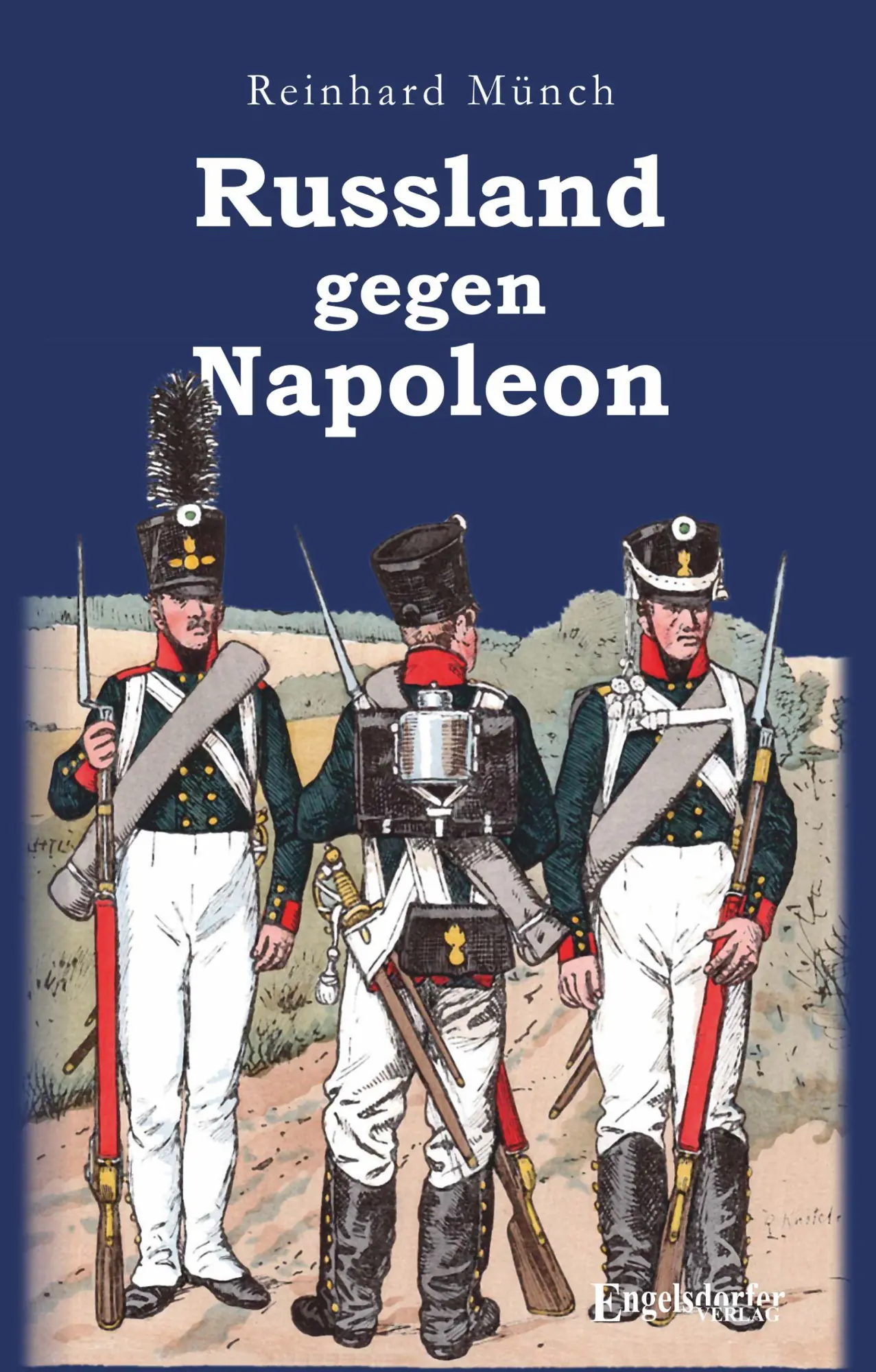 Cover: 9783690950930 | Russland gegen Napoleon | Reinhard Münch | Taschenbuch | 90 S. | 2026