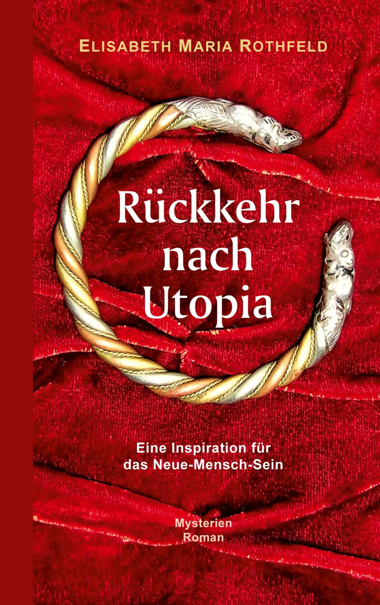 Rückkehr nach Utopia: Eine Inspiration für das Neue-Mensch-Sein