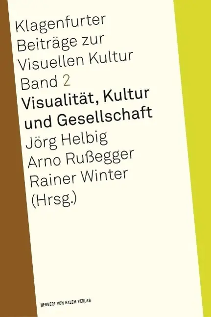 Cover: 9783869620930 | Visualität, Kultur und Gesellschaft | Jörg Helbig | Taschenbuch | 2014
