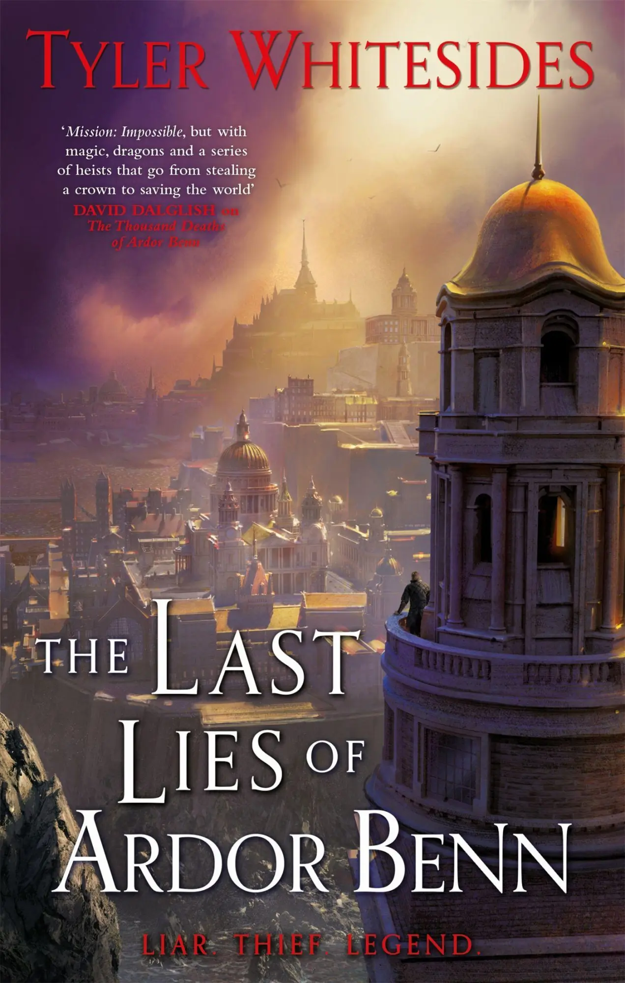 Cover: 9780356511030 | The Last Lies of Ardor Benn | Kingdom of Grit, Book Three | Whitesides