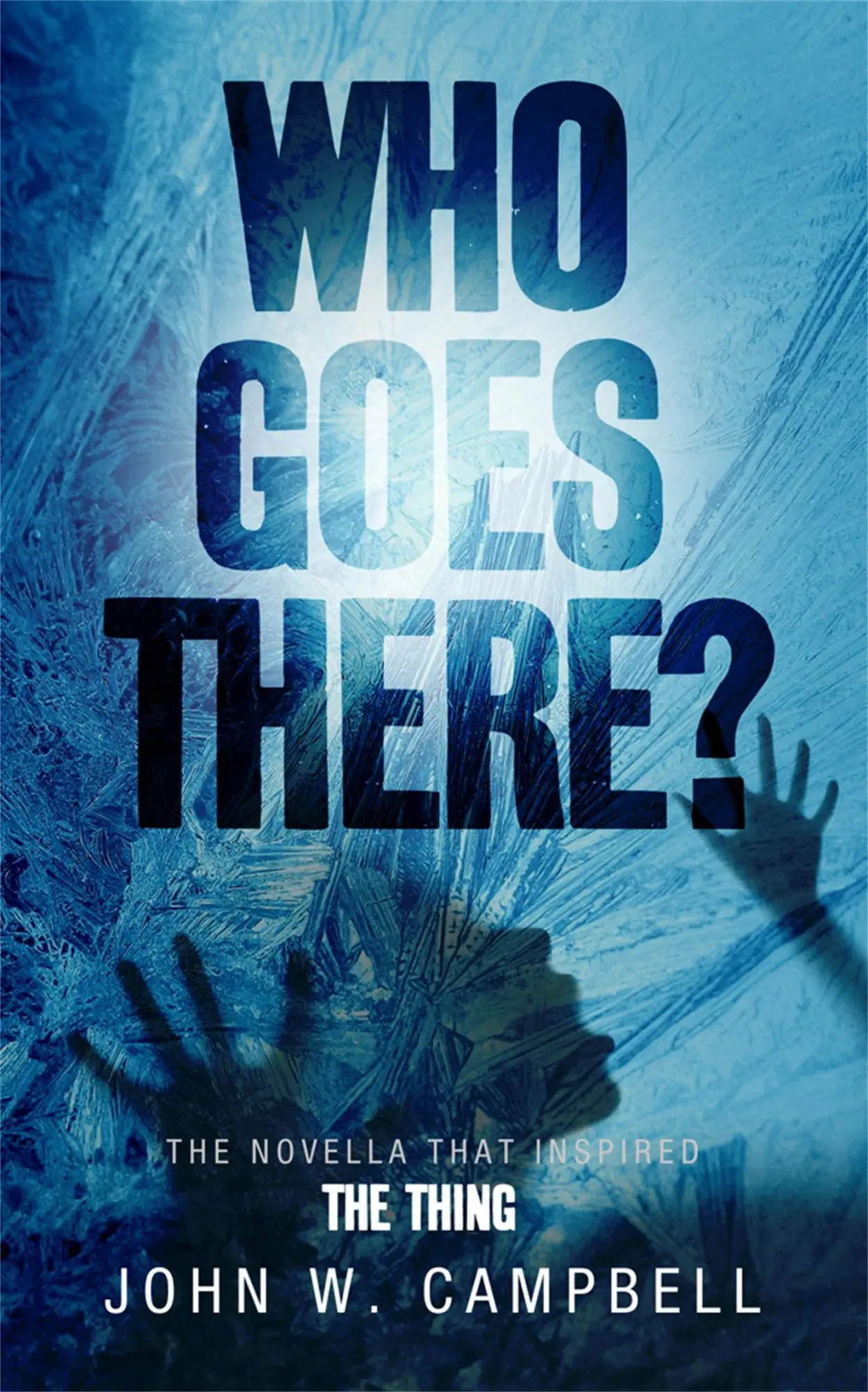 Cover: 9780575091030 | Who Goes There | John W. Campbell | Taschenbuch | Englisch | 2011