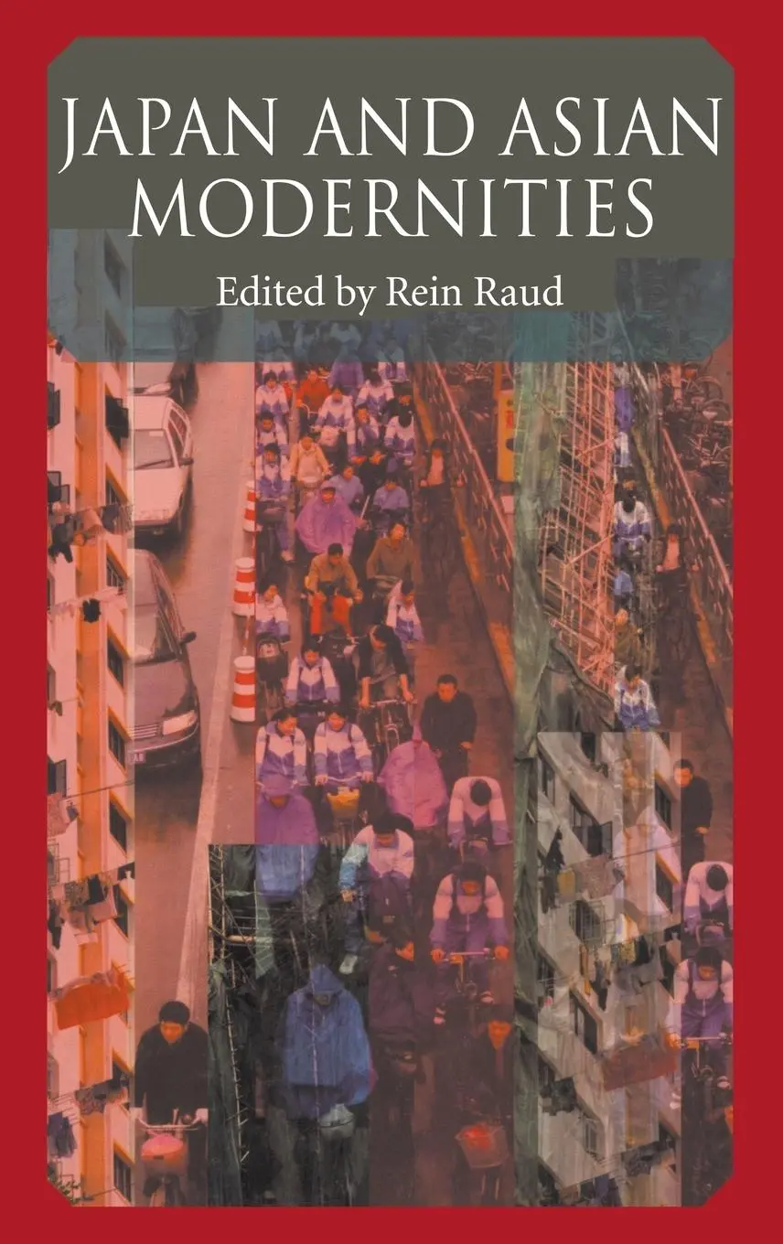 Cover: 9780710311030 | Japan And Asian Modernities | Raud | Buch | Englisch | 2007