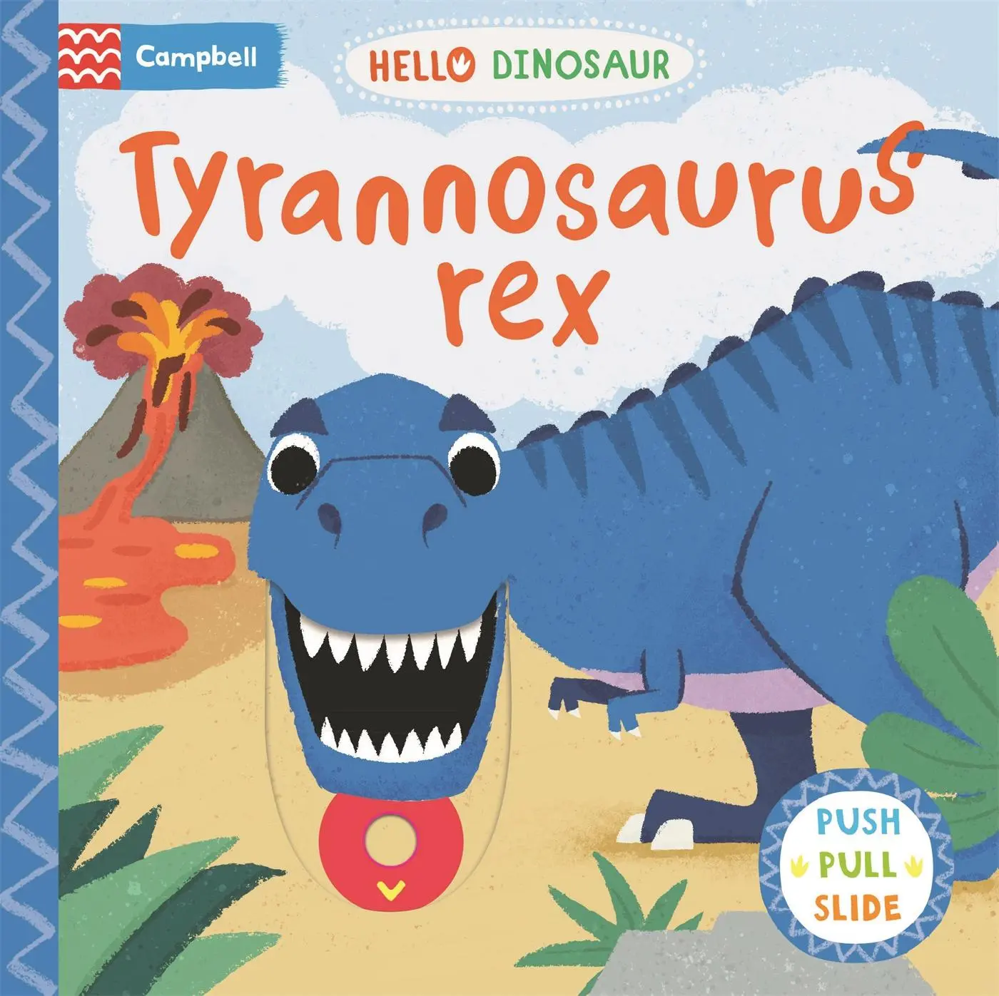 Cover: 9781529071030 | Tyrannosaurus rex | A Push Pull Slide Dinosaur Book | Campbell Books