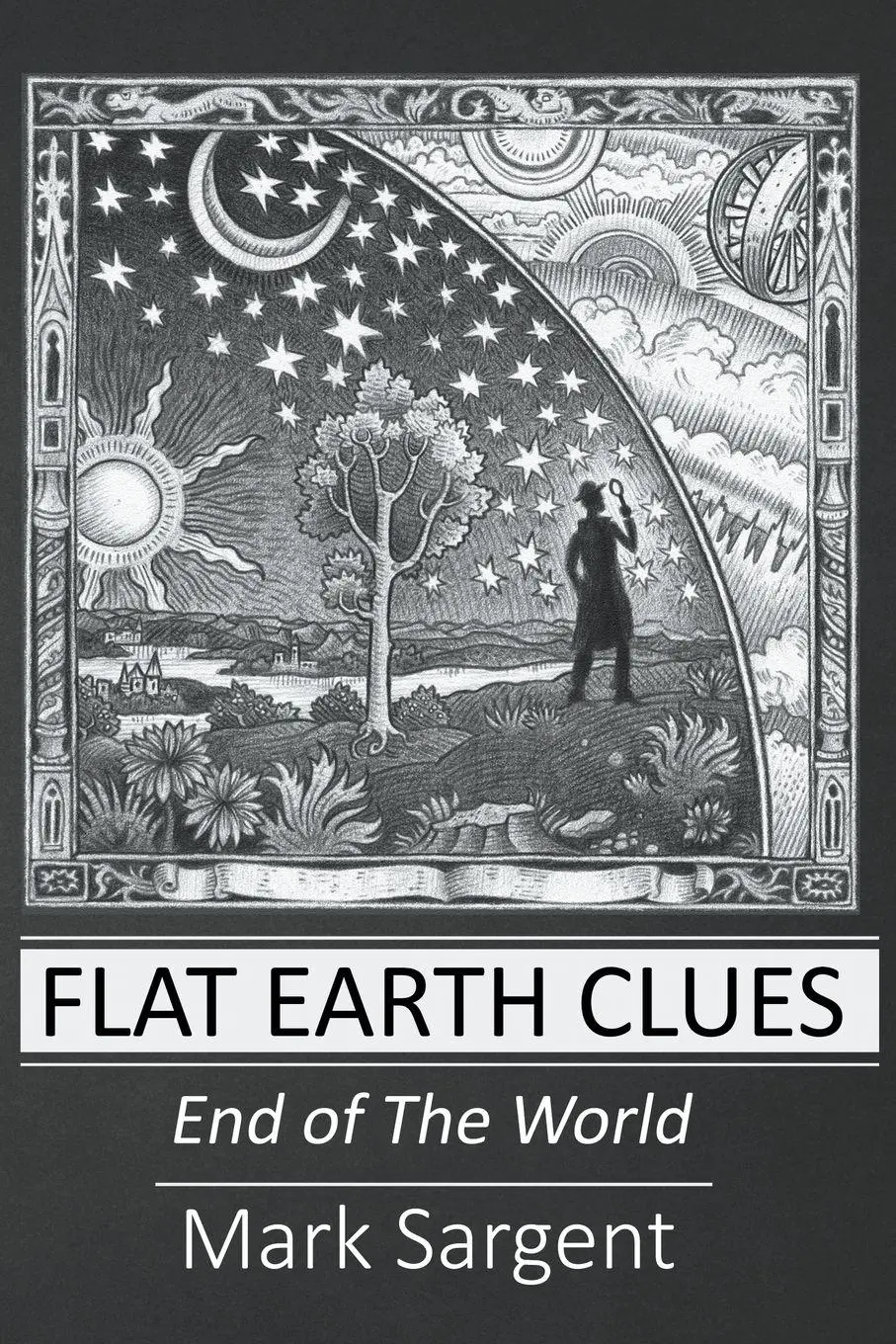 Cover: 9781916611030 | Flat Earth Clues | Mark Sargent (u. a.) | Taschenbuch | Englisch