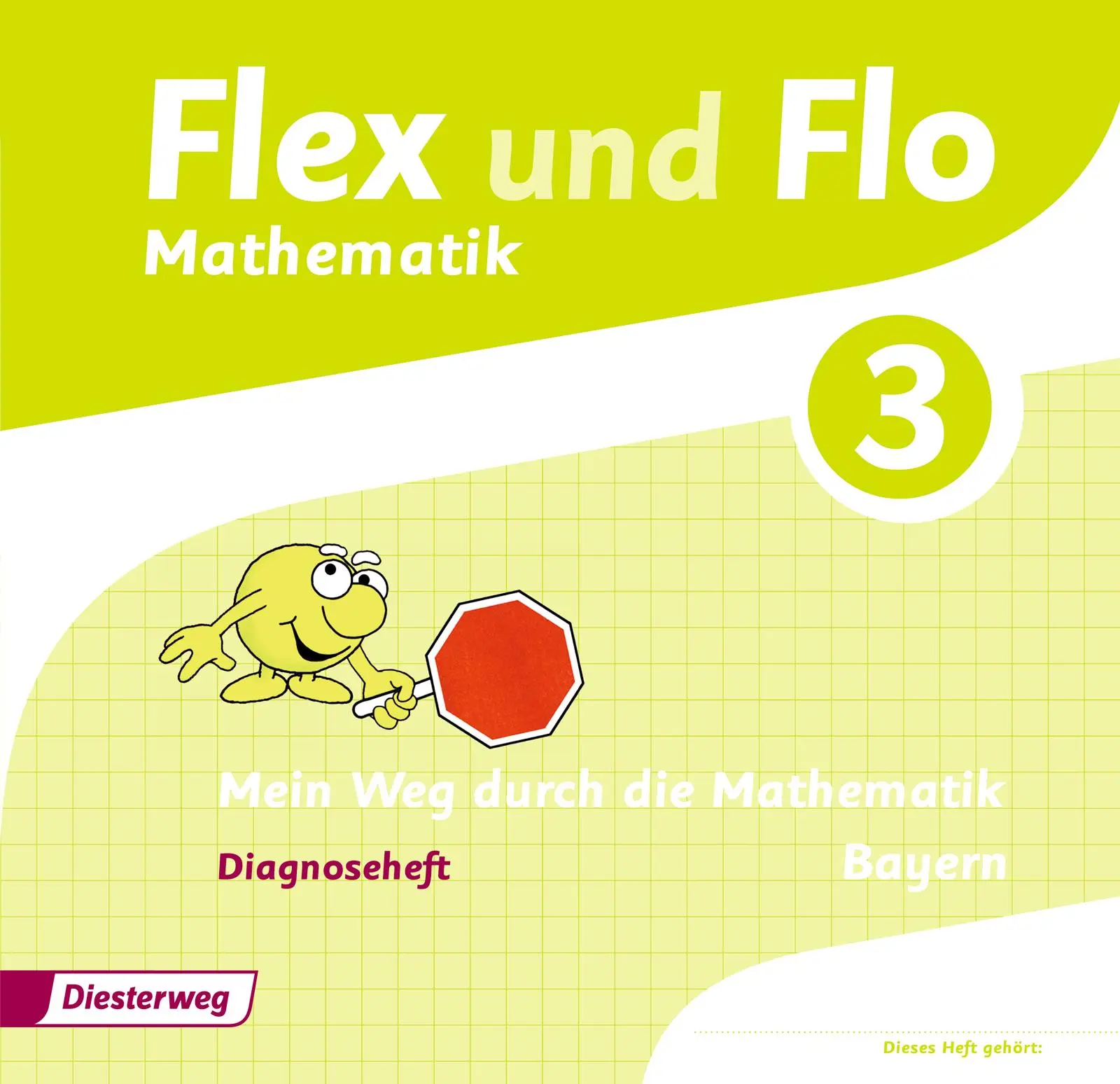 Cover: 9783425131030 | Flex und Flo 3. Diagnoseheft. Bayern | Ausgabe 2014 | Carina Eiswirth