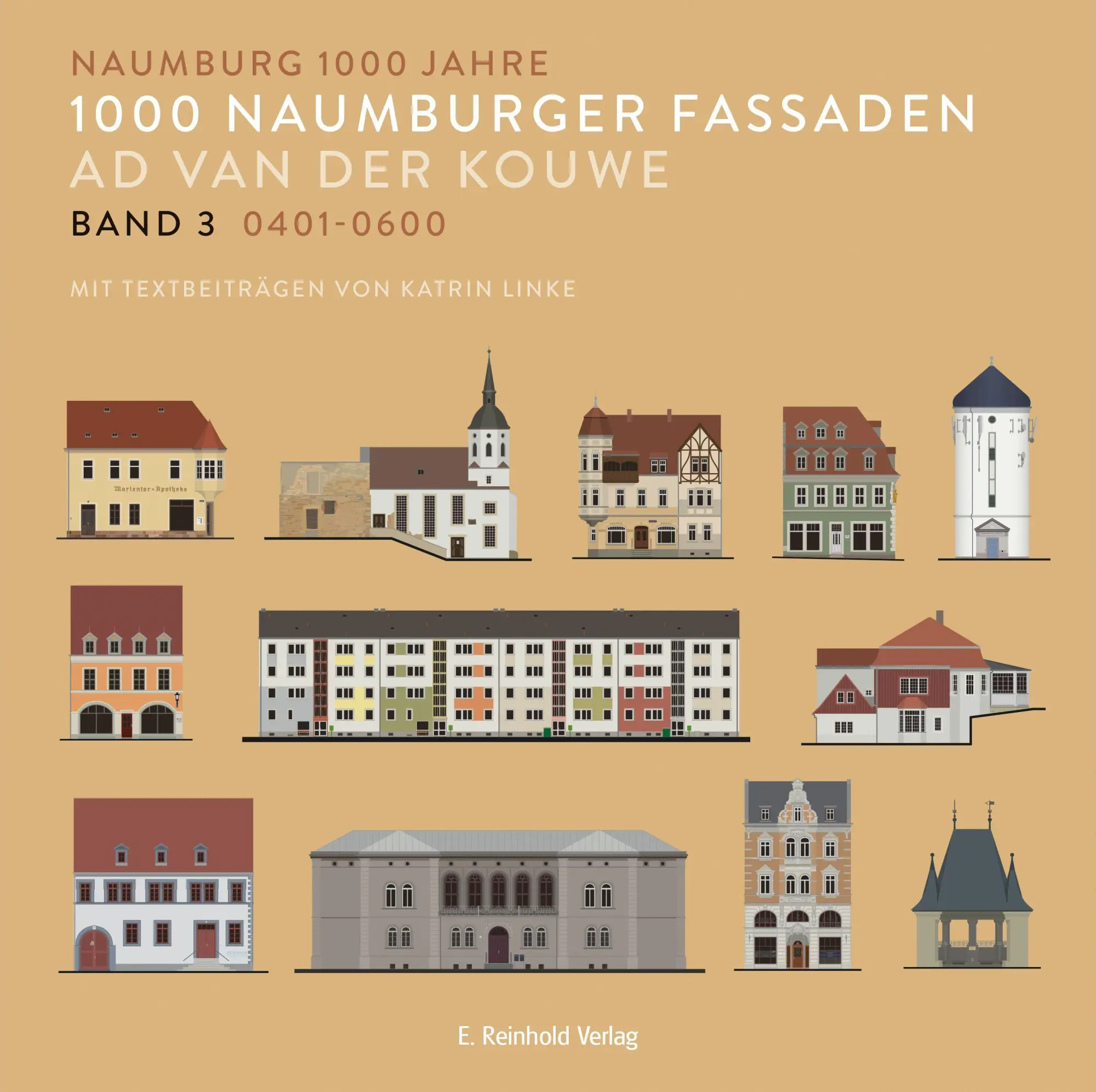 Cover: 9783957551030 | 1000 Naumburger Fassaden Band 3: 0401-0600 | Ad van der Kouwe | Buch