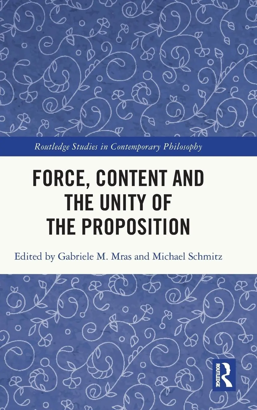 Cover: 9780367561130 | Force, Content and the Unity of the Proposition | Mras (u. a.) | Buch