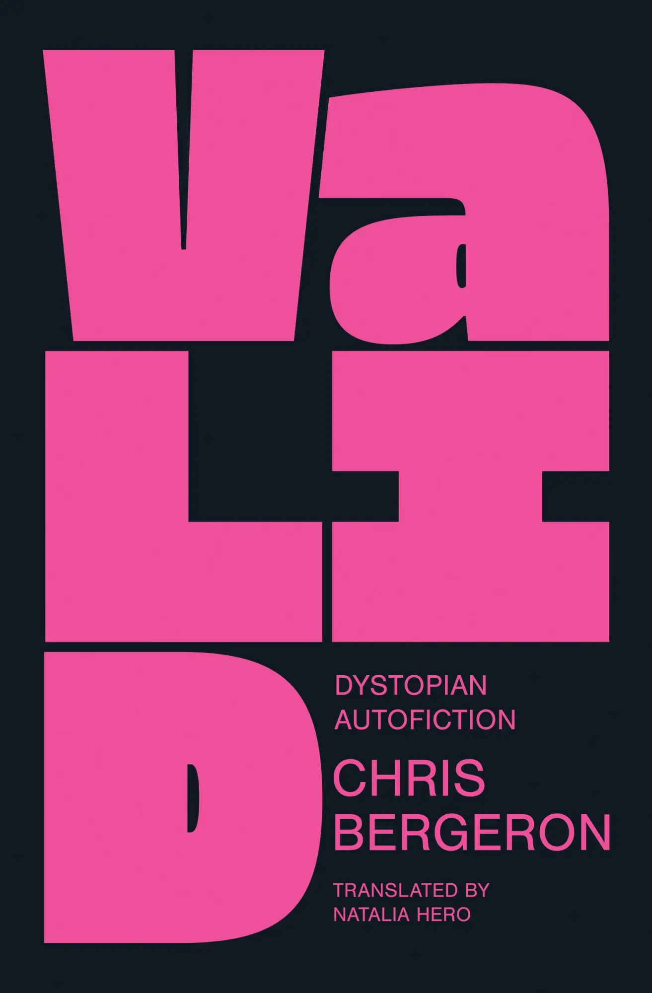 Cover: 9781487011130 | Valid | Dystopian Autofiction | Chris Bergeron | Taschenbuch | 2023