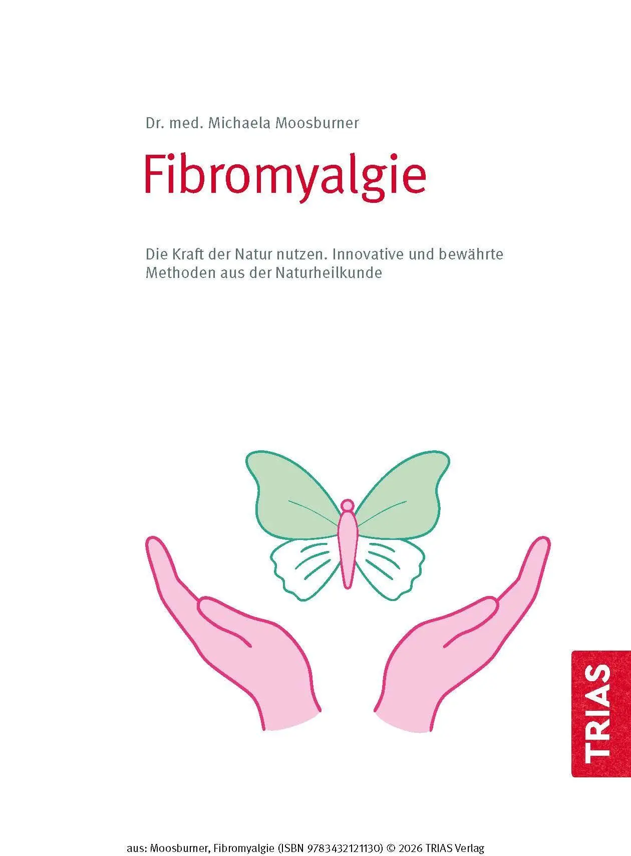 Bild: 9783432121130 | Naturheilpraxis Fibromyalgie | Michaela Moosburner | Taschenbuch