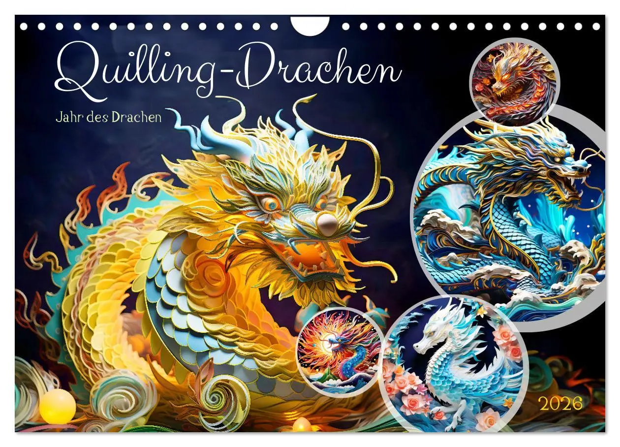 Cover: 9783457351130 | Quilling-Drachen - Jahr des Drachen (Wandkalender 2026 DIN A4...