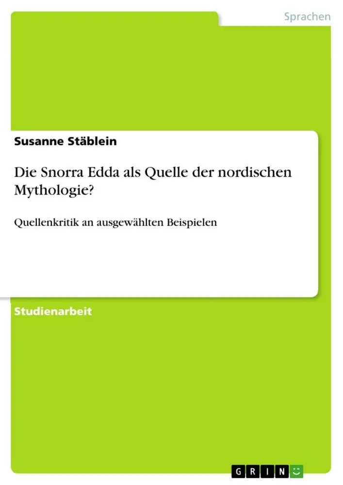 Cover: 9783640331130 | Die Snorra Edda als Quelle der nordischen Mythologie? | Stäblein