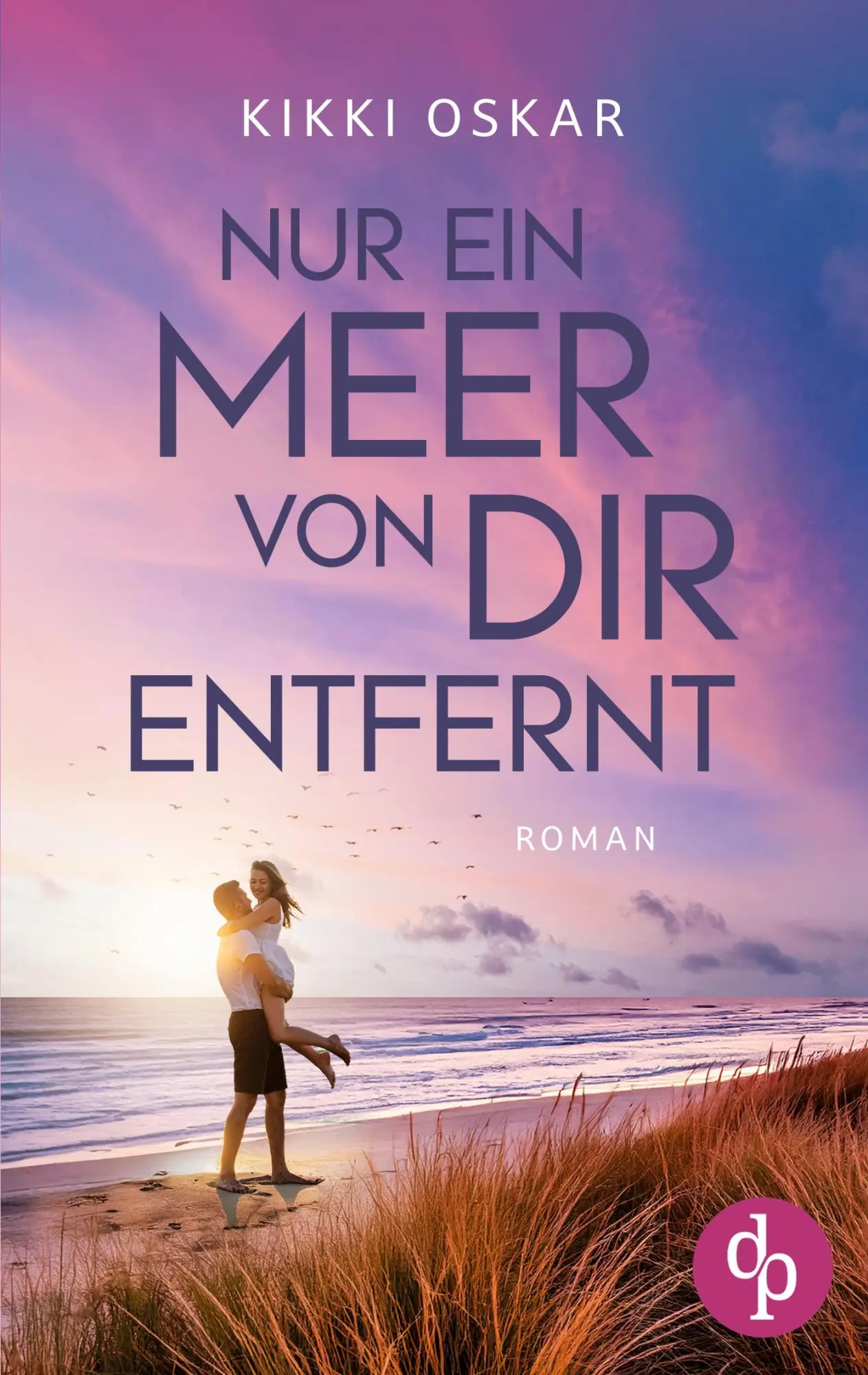Cover: 9783690901130 | Nur ein Meer von dir entfernt Eine romantische Wholesome Romance