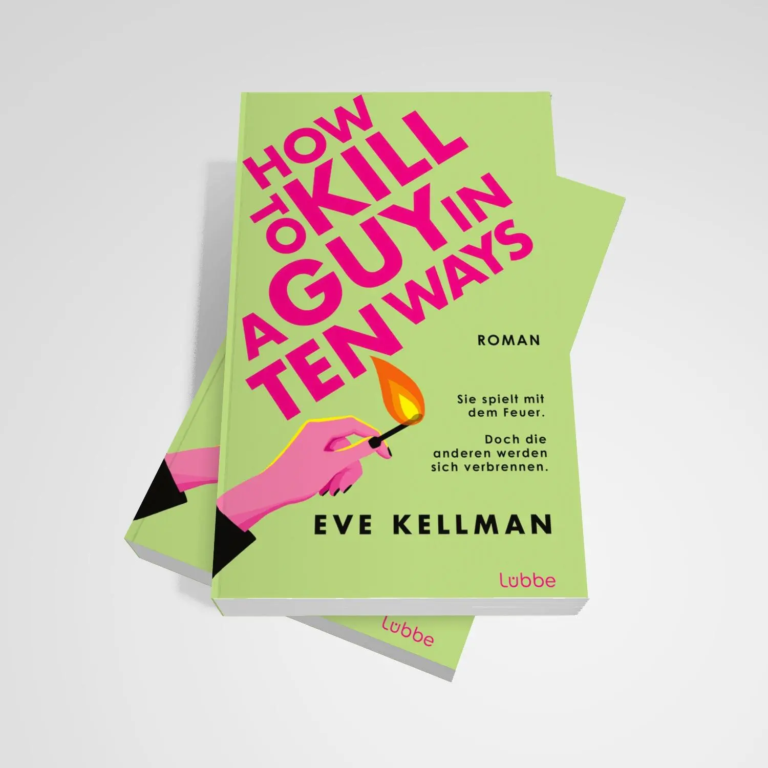 Bild: 9783757701130 | How To Kill a Guy in Ten Ways | Eve Kellman | Taschenbuch | 384 S.