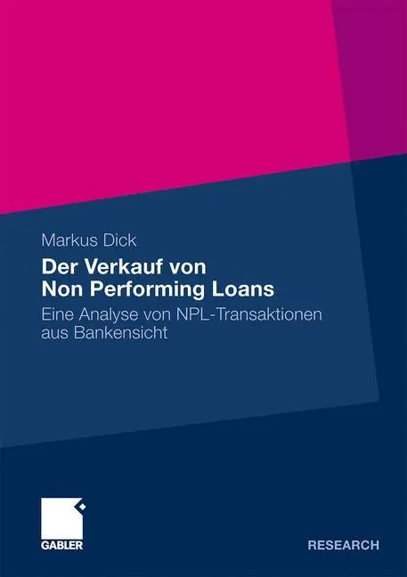 Cover: 9783834921130 | Der Verkauf von Non Performing Loans | Markus Dick | Taschenbuch | xxv