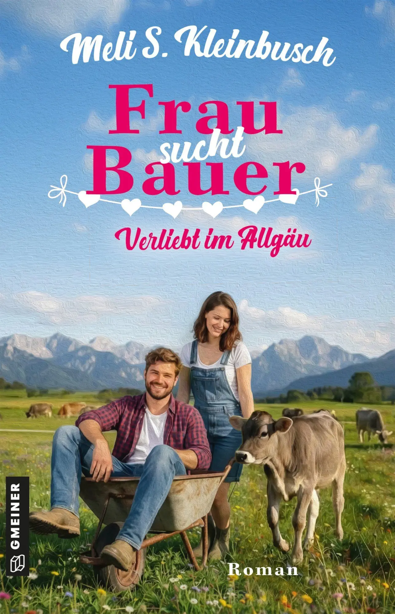 Cover: 9783839281130 | Frau sucht Bauer | Verliebt im Allgäu | Meli S. Kleinbusch | Buch