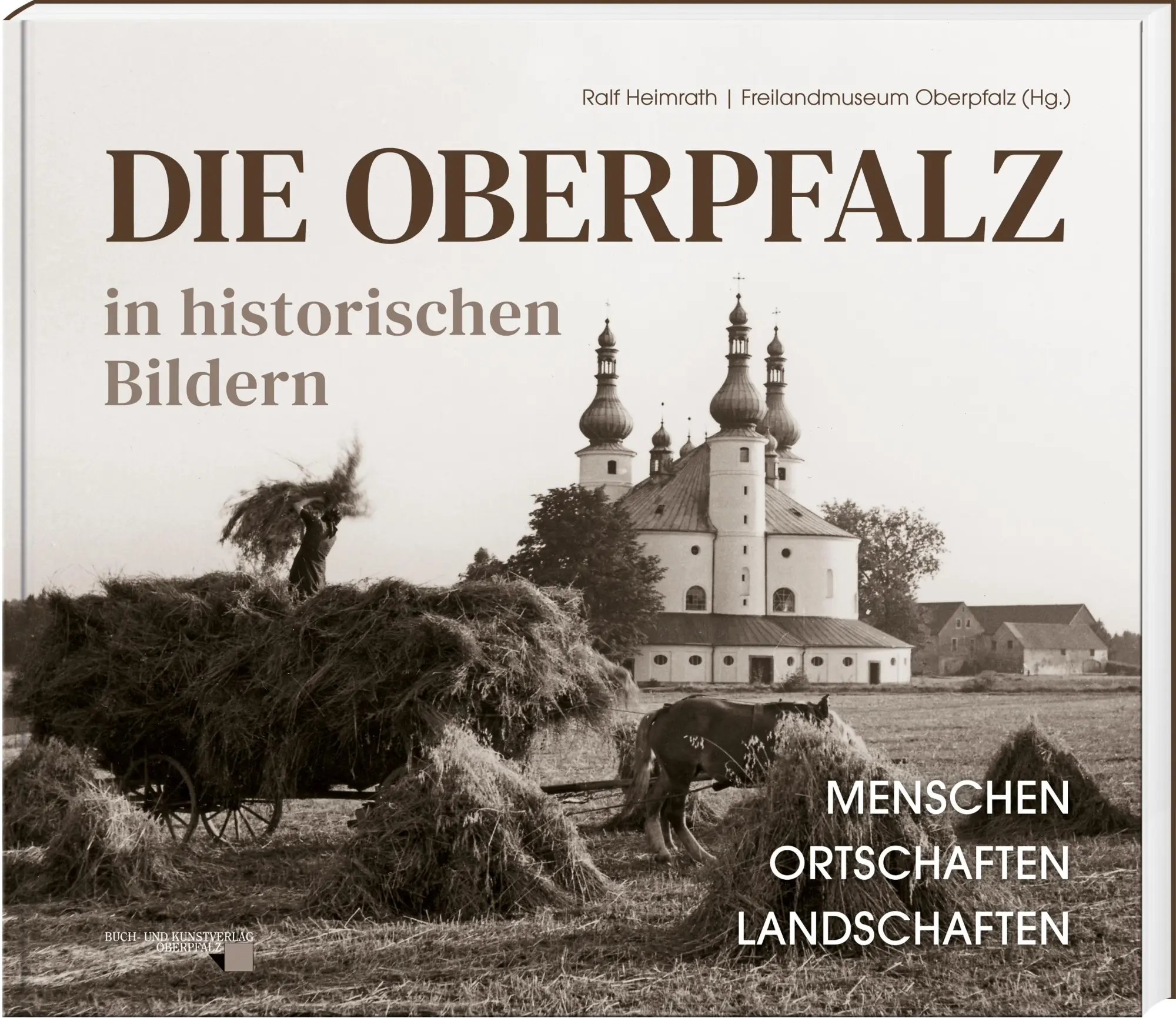 Cover: 9783955871130 | Die Oberpfalz in historischen Bildern. | Ralf Heimrath | Buch | 144 S.