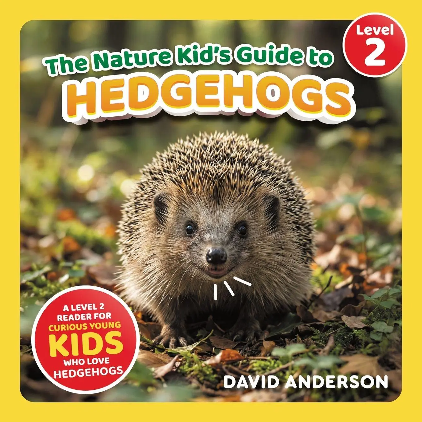 Cover: 9798898181130 | The Nature Kid's Guide to Hedgehogs | David Anderson | Taschenbuch