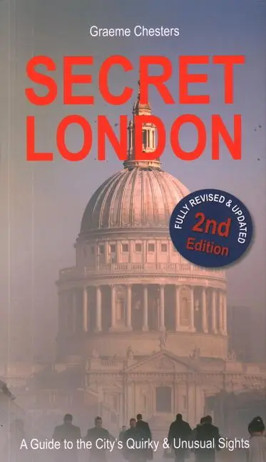 Cover: 9781913171230 | Secret London - A Guide to the City's Quirky and Unusual Sights | Buch