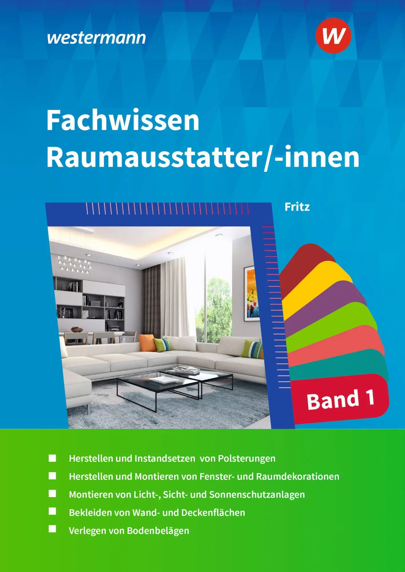 Cover: 9783427021230 | Fachwissen für Raumausstatter/-innen | Schulbuch 1 | Walter Fritz